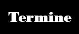 Termine